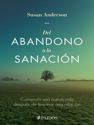 cover image of Del abandono a la sanación